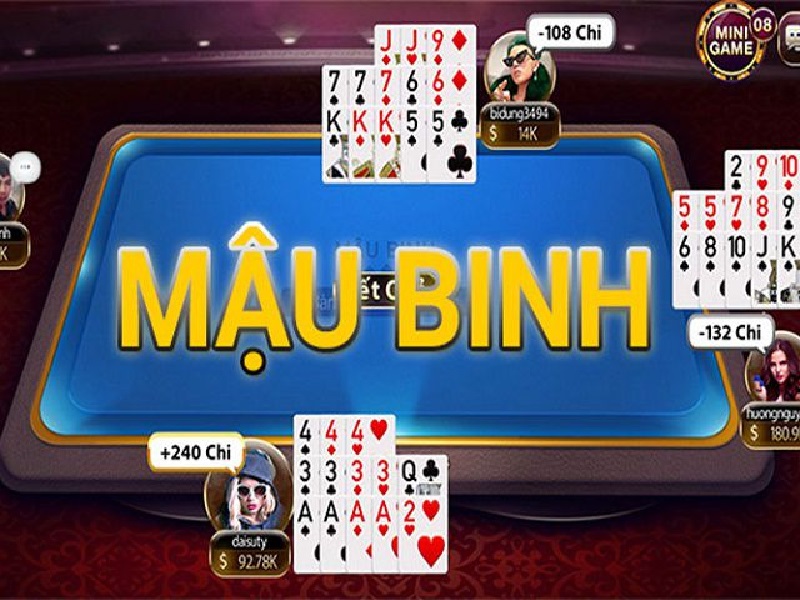 Mậu Binh: Những game poker hay nhất và đầy đủ thông tin hữu ích từ A đến Z