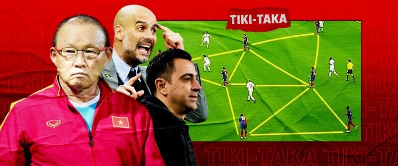 Tiki Taka là gì? Điểm đặc biệt của lối chơi Tiki Taka